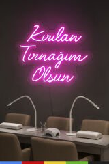 “Kırılan Tırnağım Olsun” Yazılı Neon Tabela – LED Işıklı Mizahi Dekor, Ev ve İşletme Aksesuarı