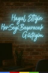 “Hayal Ettiğin Her Şeyi Başaracak Güçteyim” Yazılı Neon Tabela – LED Işıklı Motivasyon Sözleri, Ev ve Ofis Dekoru