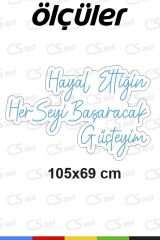 “Hayal Ettiğin Her Şeyi Başaracak Güçteyim” Yazılı Neon Tabela – LED Işıklı Motivasyon Sözleri, Ev ve Ofis Dekoru